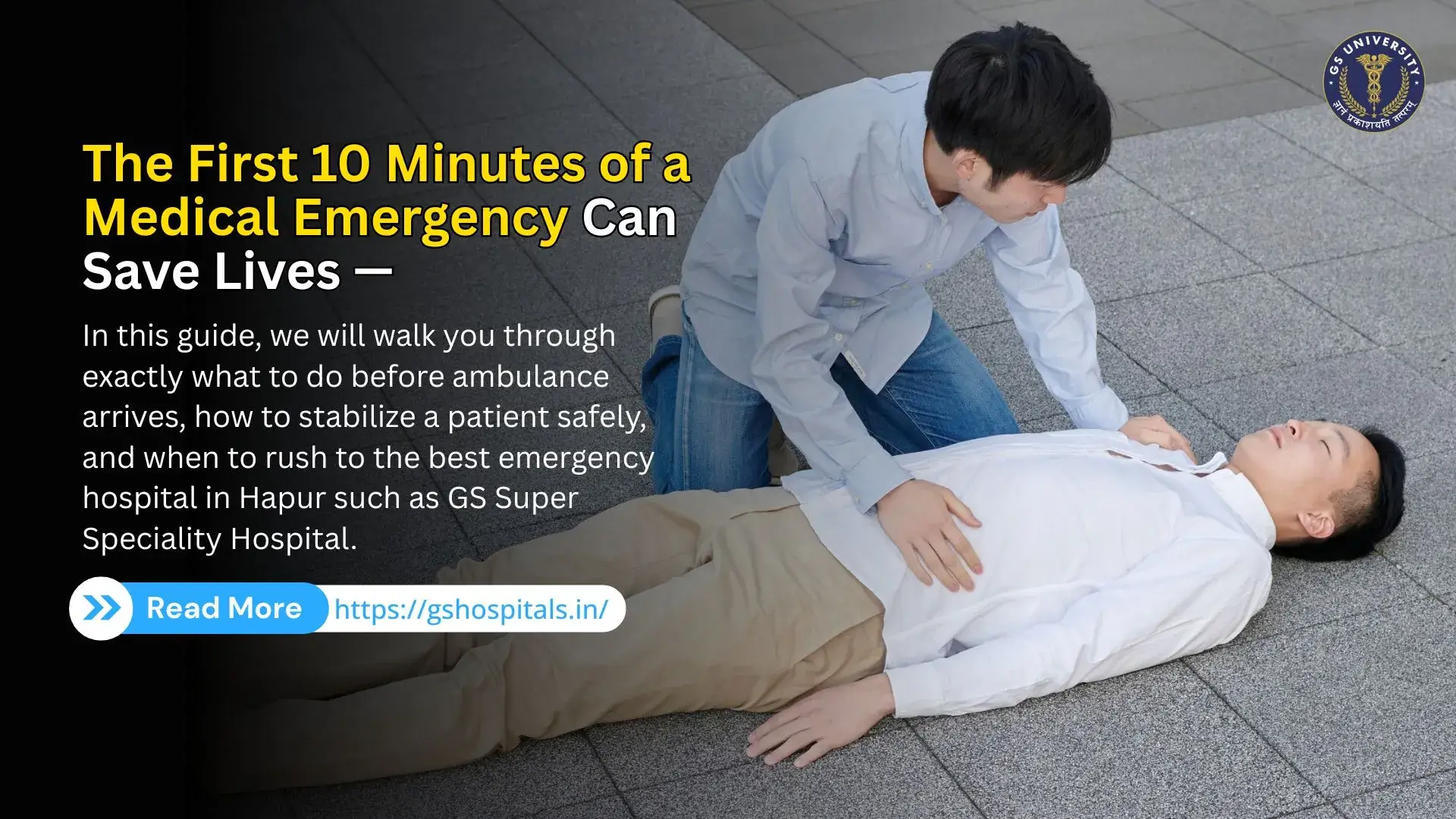 The First 10 Minutes of a Medical Emergency Can Save Lives —
