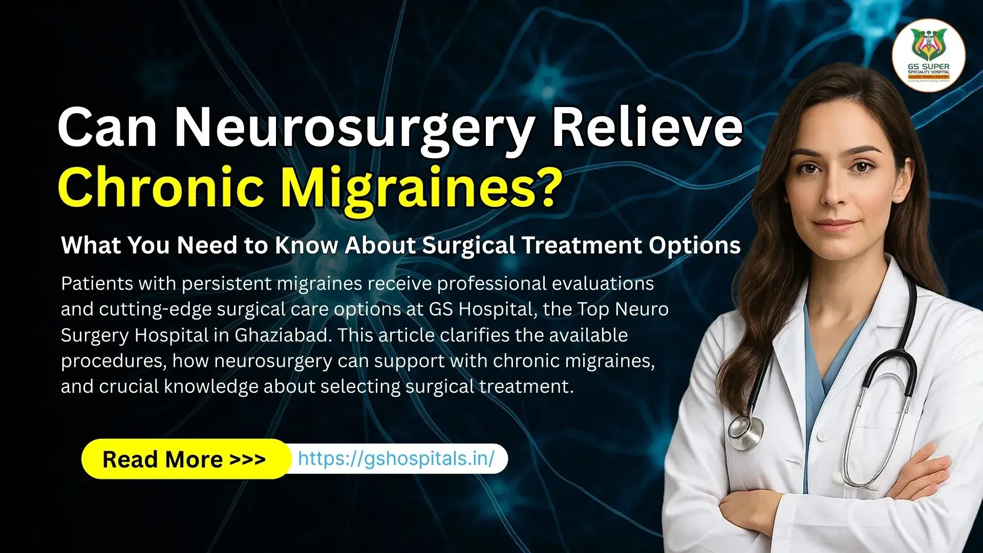 Can Neurosurgery Relieve Chronic Migraines? What You Need to Know About A Surgical Treatment Choice