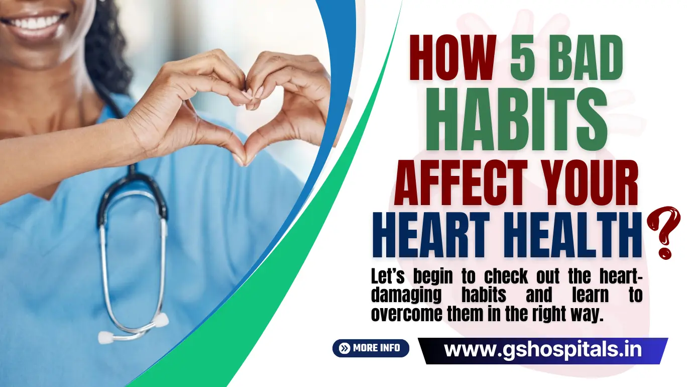 How 5 bad habits affect your heart health?