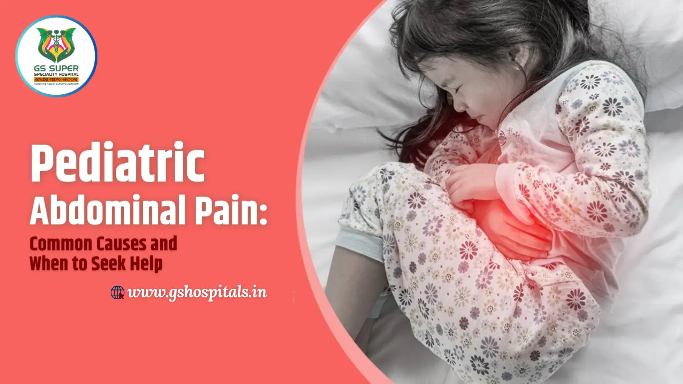 Pediatric Abdominal Pain: Common Causes and When to Seek Help