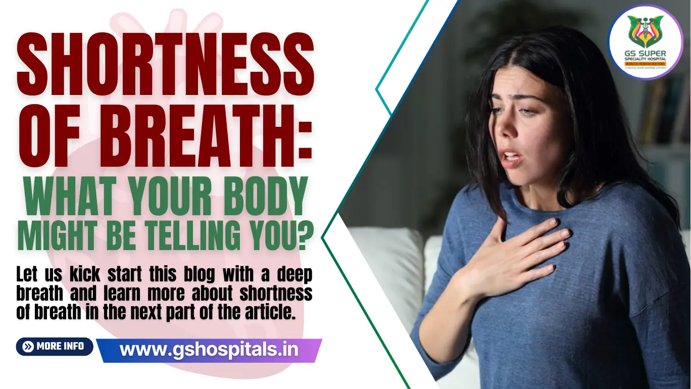 Shortness of Breath: What your body might be telling you?