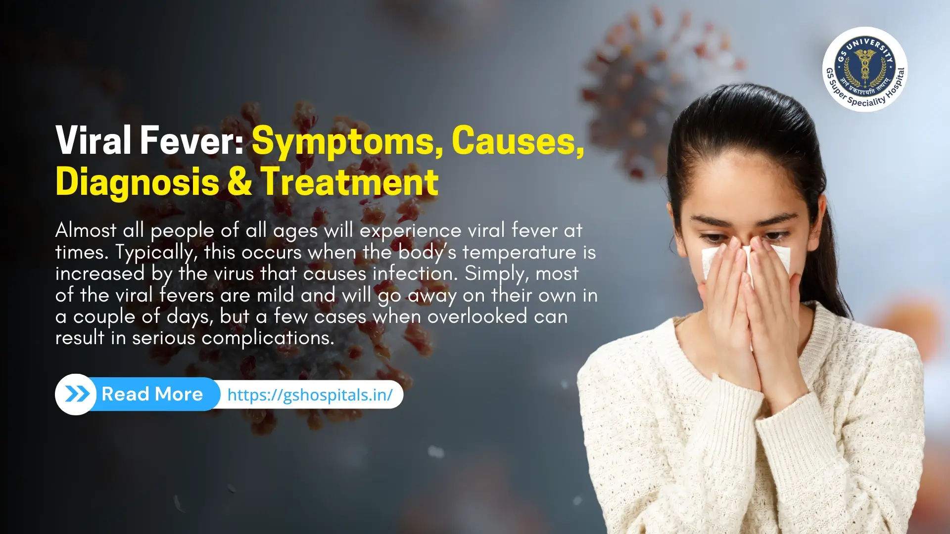 Viral Fever: Symptoms, Causes, Diagnosis & Treatment